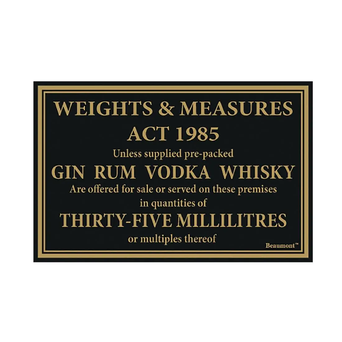 Beaumont 1985 Weights & Measures Sign 35ml 170x110mm CZ681